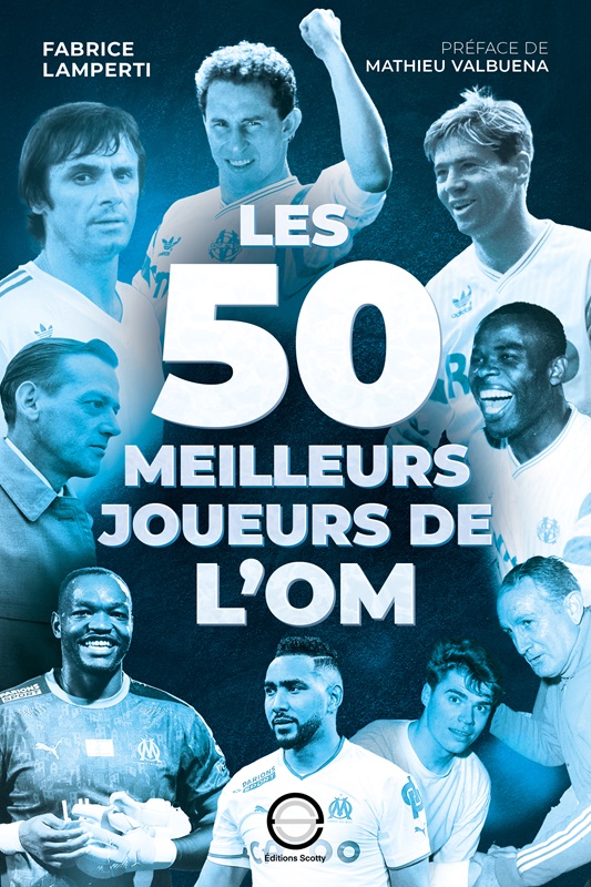 Les 50 meilleurs joueurs de l’OM